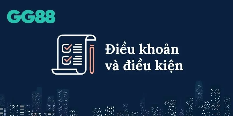 điều khoản và điều kiện là gì?